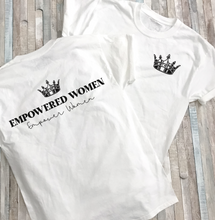 Load image into Gallery viewer, Empowered Women Empower Women