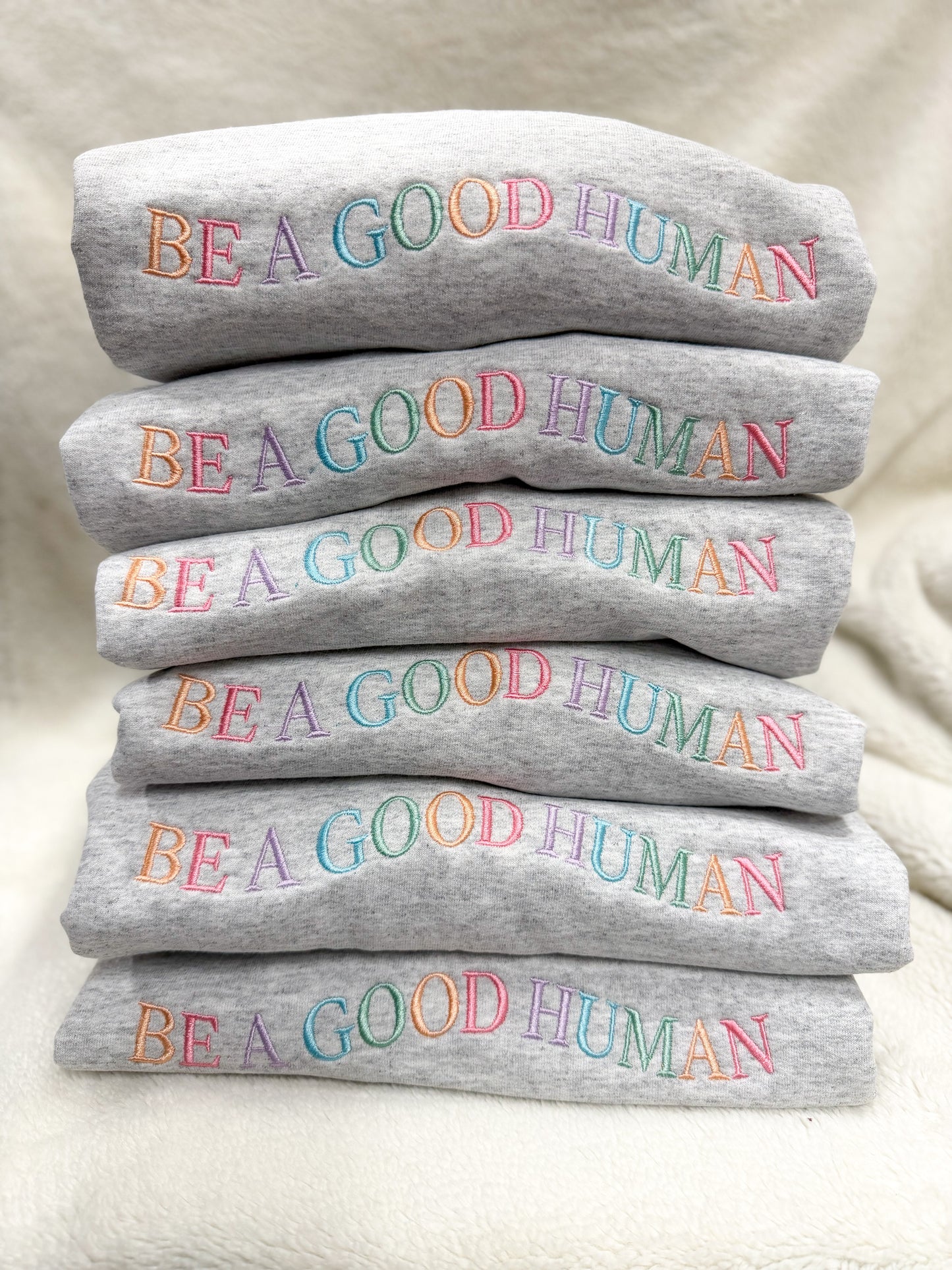 Be A Good Human Embroidered Crewneck Sweatshirt