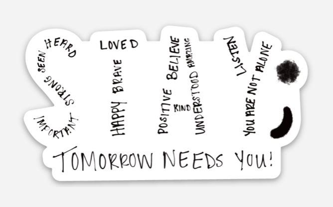 Stay; tomorrow needs you Sticker