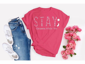 Stay Tomorrow Needs You ORIGINAL DESIGN