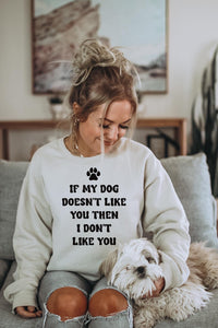 If My Dog Doesn’t Like You